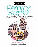 Our Family Story Our Family Story