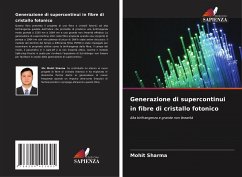 Generazione di supercontinui in fibre di cristallo fotonico - Sharma, Mohit