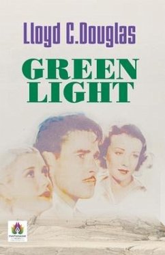 Green Light - C, Lloyd Douglas