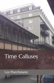 Time Calluses