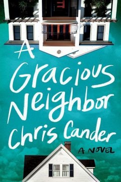 A Gracious Neighbor - CHRIS CANDER