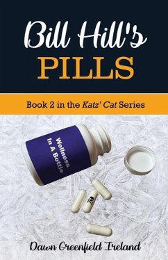 Bill Hill's Pills - Ireland, Dawn Greenfield
