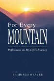 For Every Mountain