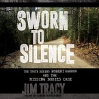 Sworn to Silence: The Truth Behind Robert Garrow and the Missing Bodies' Case