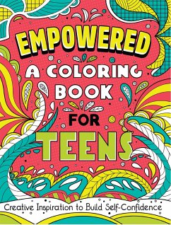 Empowered: A Coloring Book for Teens - Rockridge Press