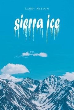 Sierra Ice - Nelson, Larry