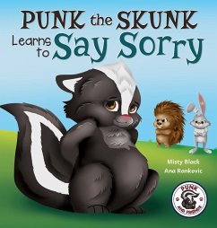 Punk the Skunk Learns to Say Sorry - Black, Misty
