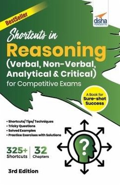 Shortcuts in Reasoning (Verbal, Non-Verbal, Analytical & Critical) for Competitive Exams 3rd Edition - Experts, Disha