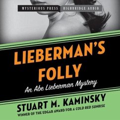 Lieberman's Folly - Kaminsky, Stuart M.