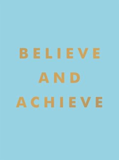 Believe and Achieve - Publishers, Summersdale