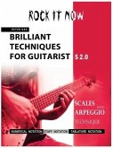 Brilliant Techniques for Guitarist S2.0: Rock It Now