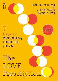 The Love Prescription - Gottman, John; Gottman, Julie Schwartz