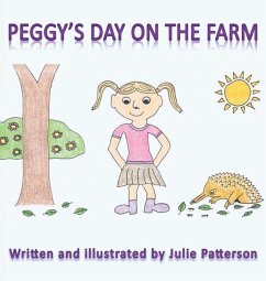 Peggy's Day on the Farm - PATTERSON, JULIE