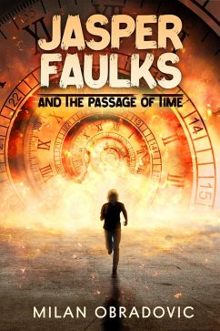 Jasper Faulks and the Passage of Time (eBook, ePUB) - Obradovic, Milan