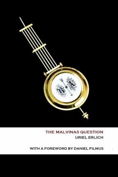The Malvinas Question - Erlich, Uriel