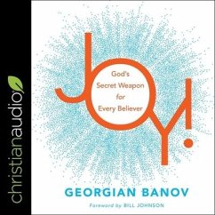 Joy!: God's Secret Weapon for Every Believer - Banov, Georgian