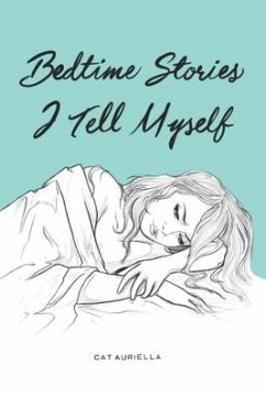 Bedtime Stories I Tell Myself - Auriella, Cat