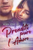 Prenditi pure l'amore