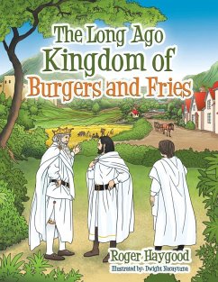 Cover The Long Ago Kingdom of Burgers and Fries