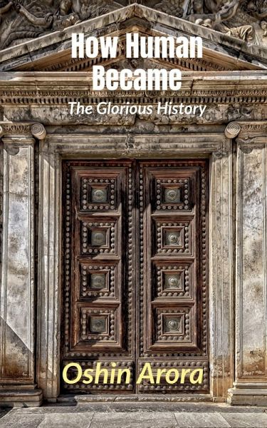 How Human Became How Human Became