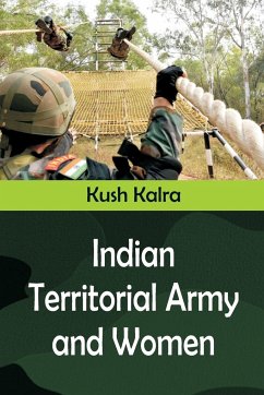 Indian Territorial Army and Women - Kalra, Kush