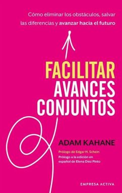 Facilitar Avances Conjuntos - Kahane, Adam