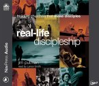 Real-Life Discipleship: Building Churches That Make Disciples