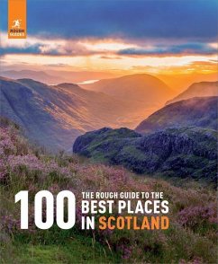 The Rough Guide to the 100 Best Places in Scotland - Guides, Rough