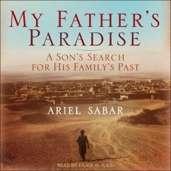 My Father's Paradise: A Son's Search for His Family's Past - Sabar, Ariel