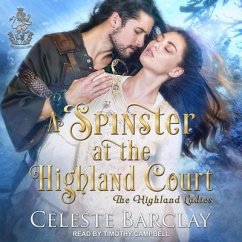 A Spinster at the Highland Court - Barclay, Celeste