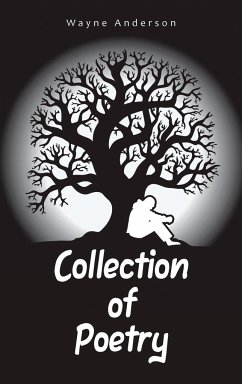 Collection of Poetry - Anderson, Wayne