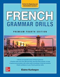 French Grammar Drills, Premium Fourth Edition - Kurbegov, Eliane
