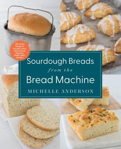 Sourdough Breads from the Bread Machine - Anderson, Michelle