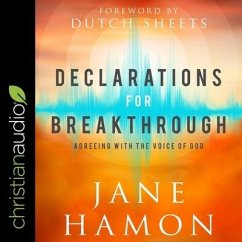 Declarations for Breakthrough: Agreeing with the Voice of God - Hamon, Jane
