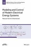 Modeling and Control of Modern Electrical Energy Systems