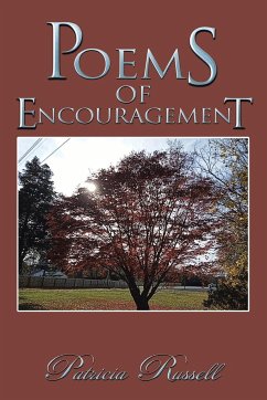 Poems of Encouragement - Russell, Patricia