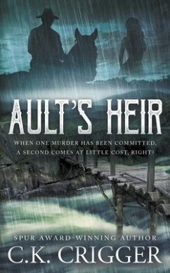 Ault's Heir: A Traditional Western Novel - Crigger, C. K.