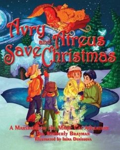 Avry and Atreus Save Christmas - Brayman, Kimberly