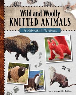 Wild and Woolly Knitted Animals - Kellner, Sara Elizabeth