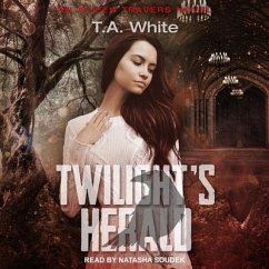 Twilight's Herald - White, T. A.