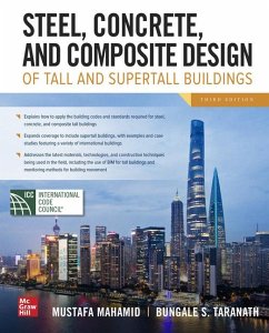 Steel, Concrete, and Composite Design of Tall and Supertall Buildings, Third Edition - Mahamid, Mustafa; Taranath, Bungale S