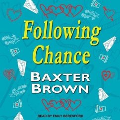 Following Chance - Brown, Baxter