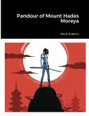 PANDOUR OF MOUNT HADES MOREYA