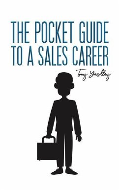 The Pocket Guide to a Sales Career - Yardley, Tony