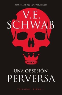 Una Obsesion Perversa - Schwab, Victoria