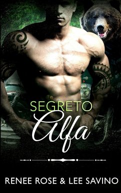 Segreto Alfa - Rose, Renee; Savino, Lee