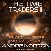 The Time Traders II: The Defiant Agents and Key Out of Time