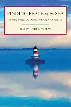 Finding Peace by the Sea - Thomas, Harry L