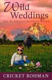 Wild Weddings: A Romantic Western Adventure