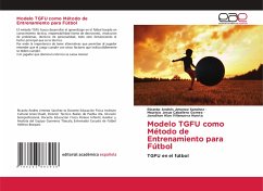 Modelo TGFU como Método de Entrenamiento para Fútbol - Jimenez Sanchez, Ricardo Andrés;Caballero Gomez, Mauricio Jesus;Villanueva Huerta, Jonathan Alan